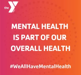 Mental Health is part of overall health