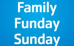 Text spelling out "Family Funday Sunday"
