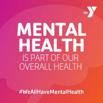 Mental Health is Overall Health